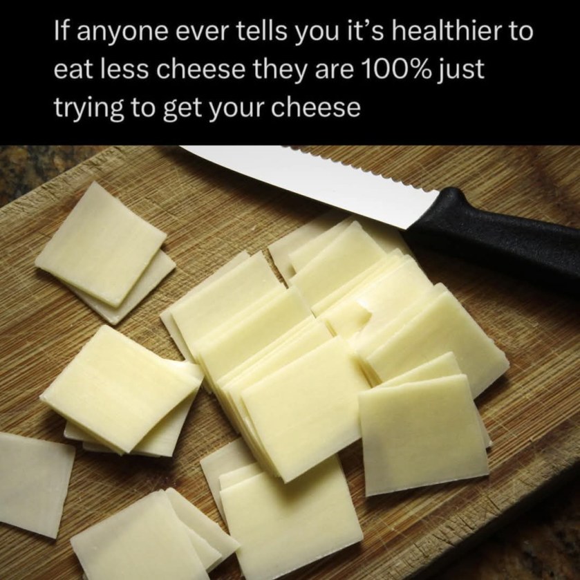 meme about cheese